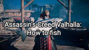 Cara Memancing dalam Assassin's Creed Valhalla Cara Memancing dalam Assassin's Creed Valhalla