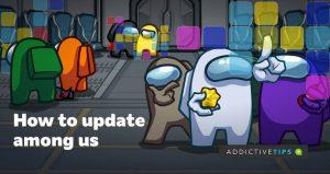 PC、コンソール、Android、iOSでAmong USをアップデートする方法