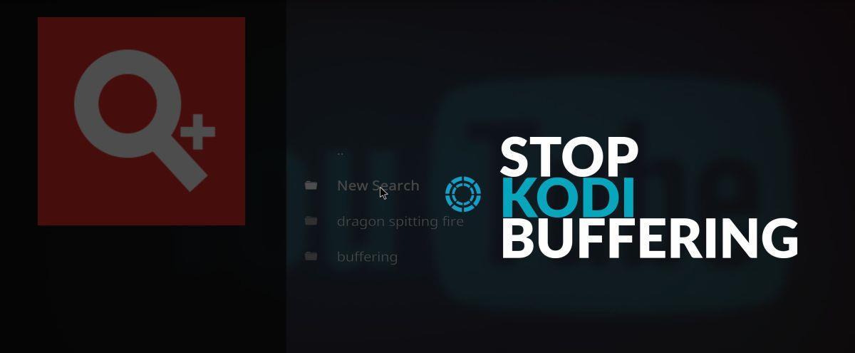 Cum să oprești buffering-ul Kodi, remedieri pas cu pas care funcționează Cum să oprești buffering-ul Kodi, remedieri pas cu pas care funcționează